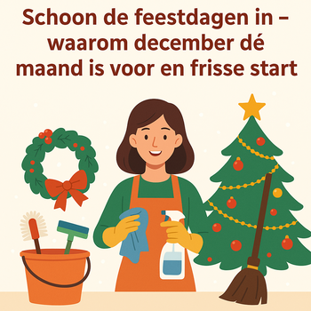 Schoon de feestdagen in